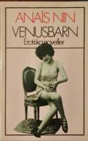 Venusbarn. Erotiska noveller. &Ouml;vers&auml;ttning av Mikael M&ouml;rling. 