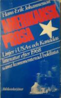 Amerikansk prosa. Linjer i USA:s och Kanadas litteratur efter 1968 samt kommenterad boklista. 