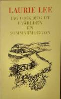 Jag gick mig ut i v&auml;rlden en sommarmorgon