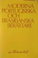 Moderna portugisiska och brasilianska ber&auml;ttare. &Ouml;versatta av Margareta Alberg / M&auml;rta Borg / Maria Isabel Carvalho / Alexander Fernandes / Jacek Kubicki / Christian Lagergren / Gunnel Lundin / Eva Mellgren / Barbro Nordvall / Maj Persson / May Thunholm / Kristina Wennerlund / G&ouml;ran Widlund. Urval och inledning av Alexander Fernandes. 