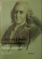 Carl von Linn&eacute;s lefnadsminnen tecknade af honom sjelf. Med till&auml;gg efter tryckta och otryckta k&auml;llor. Faksimiledition efter 1877 &aring;rs originalupplaga med efterskrift av Folke K Larsson.
