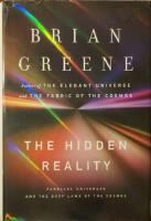 The Hidden Reality. Parallel Universes and the Deep Laws of the Cosmos. 
