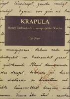 Krapula. Henry Parland och romanprojektet S&ouml;nder. 
