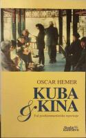 Kuba & Kina. Tv&aring; postkommunistiska reportage. 