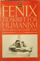 Fenix - Tidskrift f&ouml;r humanism Nr 3 &Aring;rg&aring;ng 3 1985