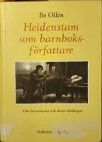 Heidenstam som barnboksf&ouml;rfattare. Om Svenskarna och deras h&ouml;vdingar. 
