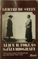 Alice B. Toklas sj&auml;lvbiografi. &Ouml;vers&auml;ttning Thomas Warburton.