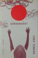S&auml;ndebudet. &Ouml;vers&auml;ttning fr&aring;n japanska: Vibeke Emond.