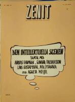 Zenit nr 74 - nr. 1 / Februari / Mars  1982 - Den intellektuella scenen. Samtal med Anders Ehmark, Gunnar Fredriksson, Lars Gustafsson, Per Lysander och Agneta Pleijel