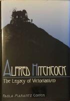 Alfred Hitchcock. The Legacy of Victorianism.