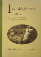 I vansklighetens land. Genus, genre och modernitet i Elin W&auml;gners sm&aring;landsromaner.