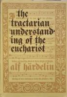 The Tractarian Understanding of the Eucharist