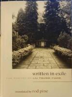 Written in Exile: The Poetry of Liu Tsung-yuan. Translated by Red Pine.