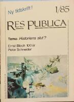 Res Publica nr. 1 - Tema: Historiens slut?