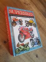 Superbikes - Over 200 top performance machines, past and present