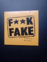 F**K FAKE