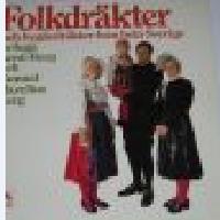 Folkdr&auml;kter & bygdedr&auml;kter fr&aring;n hela Sverige