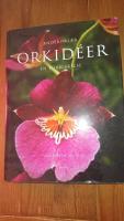 Orkid&eacute;er : en f&ouml;r&auml;lskelse