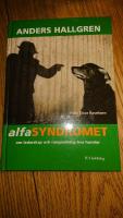 Alfasyndromet : om ledarskap och rangordning hos hundar