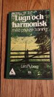 Lugn och harmonisk med psykisk tr&auml;ning