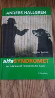 Alfasyndromet : om ledarskap och rangordning hos hundar
