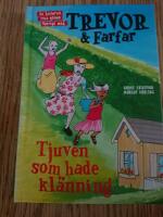 Trevor och farfar : Tjuven som hade kl&auml;nning