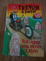 Trevor och farfar : Vikingen som skrev i sten