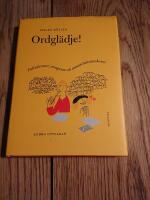 Ordgl&auml;dje : palindromer, anagram och annan bokstavskonst