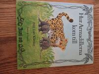 Hur armadillerna kom till : ur Rudyard Kiplings Just s&aring;-historier