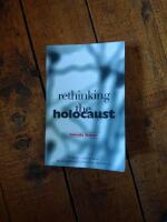 Rethinking the holocaust