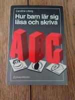 Hur barn l&auml;r sig l&auml;sa och skriva