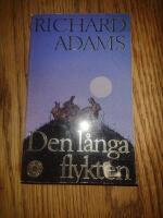 Den l&aring;nga flykten