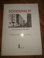 S&ouml;dermalm : ett fotoalbum