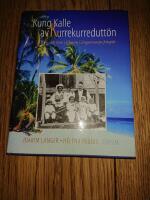 Kung Kalle av KurreKurreduttön : En resa i Efraim Långstrumps fotspår