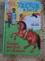 Trevor och farfar. Kungen som gick in i dimman