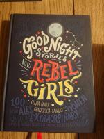 Good Night Stories for Rebel Girls