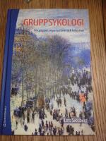 Gruppsykologi : om grupper, organisationer och ledarskap