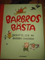 Barbros b&auml;sta : ber&auml;ttelser av Barbro Lindgren