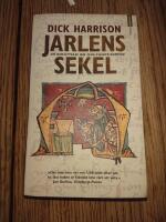 Jarlens sekel. En ber&auml;ttelse om 1200talets Sverige