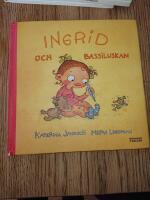 Ingrid och Bassiluskan