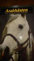 Arabh&auml;sten : den legendariska h&auml;sten