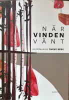 N&auml;r vinden v&auml;nt