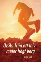 Utsikt fr&aring;n ett tolv meter h&ouml;gt berg