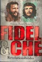 Fidel & Che : revolutionsbr&ouml;der