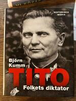 Tito : folkets diktator