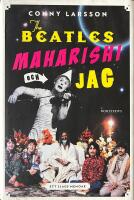 Beatles, Maharishi och jag : ett slags memoar