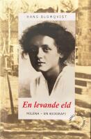 En levande eld. Milena : en biografi
