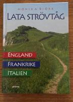 Lata str&ouml;vt&aring;g i England, Frankrike och Italien