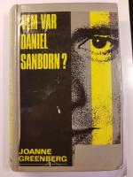 Vem var Daniel Sanborn? : [roman]