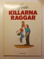 Killarna raggar